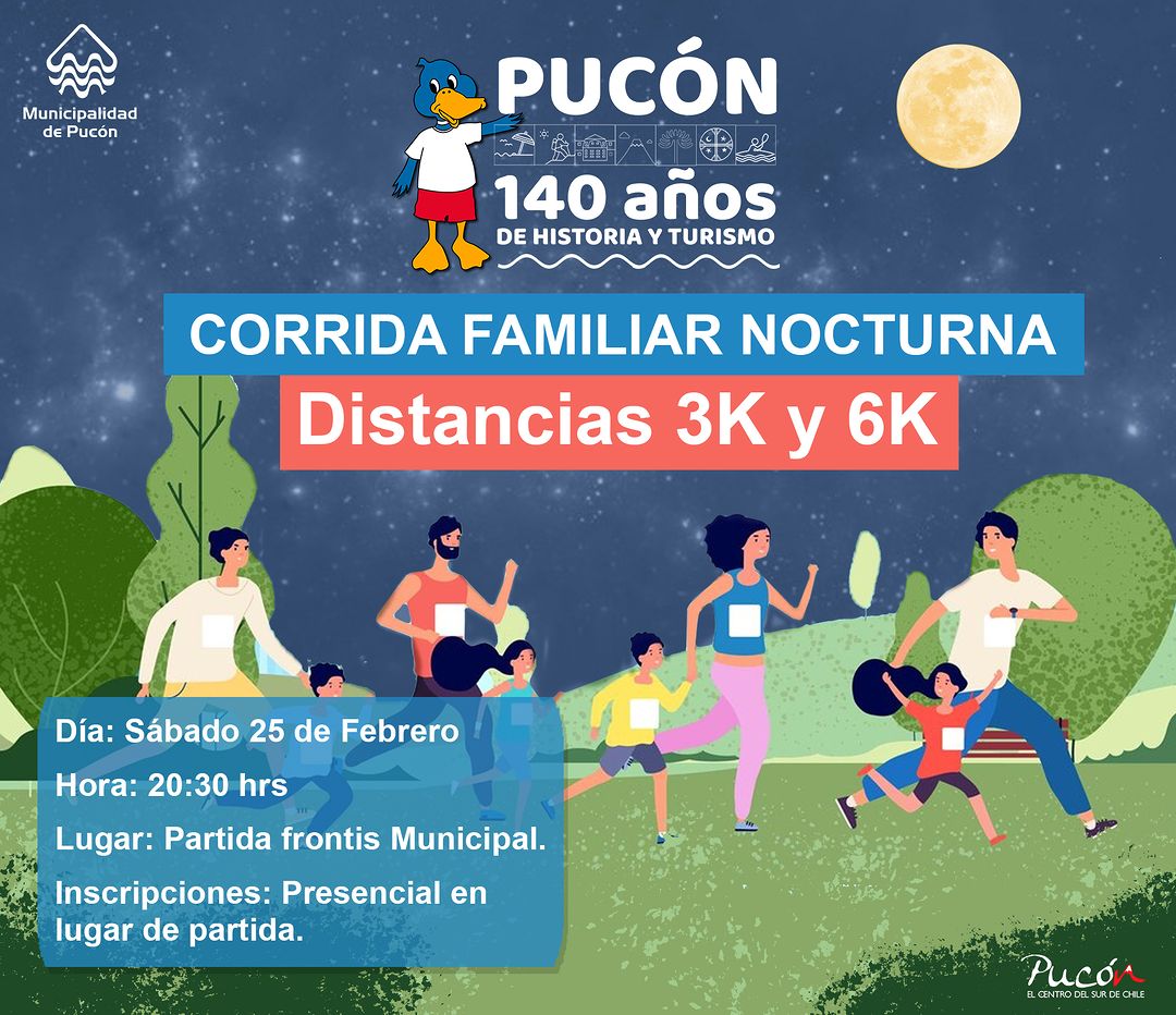 Corrida Familiar Nocturna Aniversario 140 Años De Pucón El Trancura 